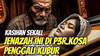 VIRAL JENAZAH DI P3RKOS4 PENGGALI KUBUR [upl. by Ddot]