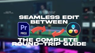 Seamlessly Edits Between Premiere Pro amp DaVinci Resolve The Complete RoundTrip Guide  Jidefilms [upl. by Prouty]