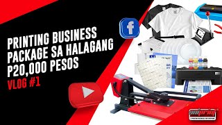 VLOG1 Printing Business Package sa halagang P20000 pesos [upl. by Rubinstein746]