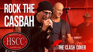 Rock The Casbah THE CLASH Cover by The HSCC [upl. by Romeu56]