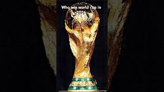 Who win world cup in 2026 [upl. by Nimajaneb605]