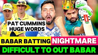 Babar Azam Batting Like Nightmare For Australia Bowlers  PAT Cummins Huge Words For Babar [upl. by Barton185]