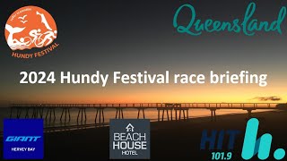 2024 Hundy festival race briefing [upl. by Enylecoj998]