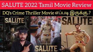 SALUTE Review  SonyLIV  Salute 2022 New Tamil Dubbed Movie Review by CriticsMohan  DulquerSalmaan [upl. by Kcirddot]