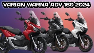 Varian Warna ADV 160 2024 [upl. by Burrows476]