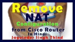 ✅ How to Remove NAT commands from Cisco Router in Hindi [upl. by Ahsiryt522]