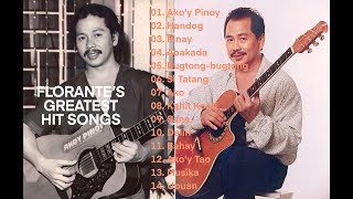 Florantes Greatest Hit Songs Genuine OPM Music [upl. by Airbma]