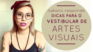 Dicas Vestibular Artes Visuais  Nakano Responde [upl. by Billat]