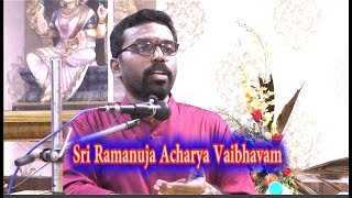 Guru parampara  Sri Ramanuja  Vainavam  Madhusudhanan Kalaichelvan  Sri Vishnu Mohan Foundation [upl. by Wolf]