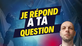 Je répond à ta question  101024 [upl. by Ggerc]