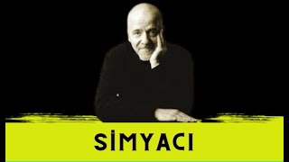 SİMYACI  Paulo Coelho  Kitap Özeti [upl. by Anders955]