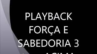 Playback Anderson Freire Força e Sabedoria 3 Tons Acima [upl. by Chastain]