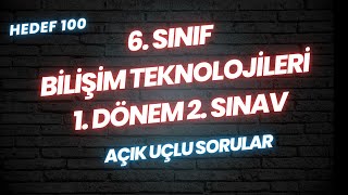 Bilişim Teknolojileri 6 sınıf 1 Dönem 2 Sınav  Açık uçlu sorular [upl. by Etteuqal]