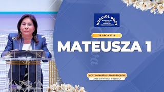 Nauczanie Mateusza 1 SMLP 28 lipca 2024 [upl. by Mignonne]