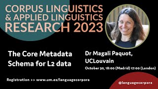 Dr Magali Paquot 30 October 2023  Corpus linguistics amp applied linguistics research 2023 [upl. by Ailelc]