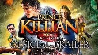 Prince Killian And The Holy Grail 2011 OFFICIAL TRAILER HD [upl. by Alamap]