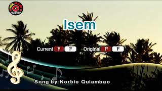 ISEM  KARAOKE   ILOCANO SONG [upl. by Cynera27]