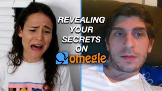 REVEALING YOUR SECRETS TO STRANGERS ON OMEGLE [upl. by Ynnhoj]