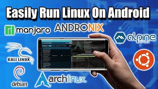 Easily Run Linux On Android With AndroNix  Linux Distro on Android without root [upl. by Nolram]