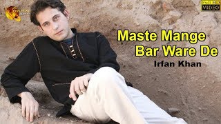 Pashto New Song 2018  Maste Mange Bar Ware De  Irfan Khan  HD Video [upl. by Ocin91]