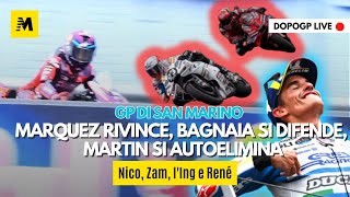 DopoGP di San Marino “Marquez vince ancora Bagnaia si difende Martin si autoelimina” [upl. by Einnil156]