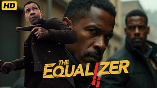 The Equalizer 2 2018 Movie  Denzel WashingtonPedro PascalAshton S  Review and Facts [upl. by Gisela600]