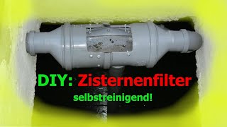 Zisternenfilter ohne viel Geld [upl. by Tarkany]