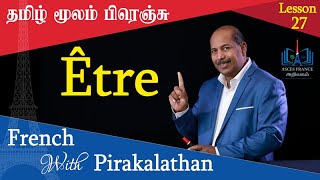 Lesson 27  Être  French with Pirakalathan l ASCES [upl. by Wilser243]