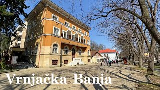 Vrnjacka Banja april 2022 SRBIJA [upl. by Oly]