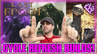 Top 3 Last Epoch Cycle Refresh Build Recommendations Tested amp Updated Builds [upl. by Kenlay]