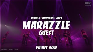 MARAZZLE  BEDREX SHOWCASE 2023 59  FRONT ROW [upl. by Dahraf707]