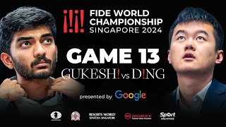 Game 13 Stream  FIDE World Championship Match 2024  Ding Liren vs Gukesh D [upl. by Aicert457]