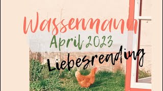 Wassermann ♒️ Orakel für April ♥️ Liebesreading [upl. by Aneehs]