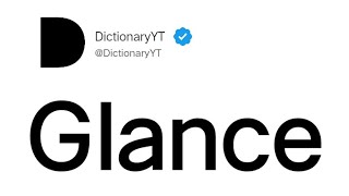 Glance Meaning in English [upl. by Wanda425]