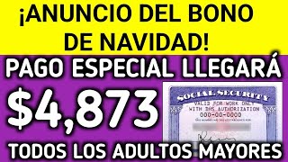 🎄💵 ¡Bono de Navidad de 4873 del Seguro Social para Personas Mayores 🤑🎁 [upl. by Philly]