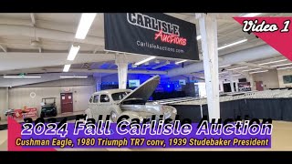 2024 Fall Carlisle Auction Cushman EagleTriumph TR7 conv1939 Studebaker President Video 1 [upl. by Yasmin]