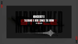 MrWickedstyle  Talibans Remix [upl. by Fiore171]