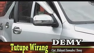 Demy  Tutupe Wirang Official Music Video [upl. by Gnouhp]