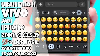 Cara Ubah Emoji Vivo Jadi iPhone Terbaru Zfont 357 [upl. by Ainex]