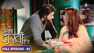 Shobha ke liye Vikram ka pyaar  Ajeeb Dastaan Hai Yeh  FULL EPISODE93 [upl. by Kaenel423]