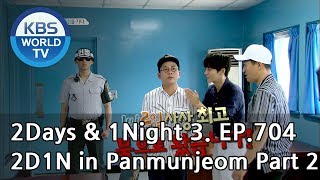 2Days amp 1Night Season3  2d1n in Panmunjeom Part 2 ENG THA  20180708 [upl. by Bannon]