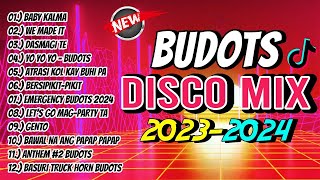 New BUDOTS DISCO MIX NONSTOP 20232024  DJ JOHNREY DISCO REMIX [upl. by Kilam]