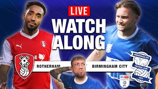 ROTHERHAM V BIRMINGHAM CITY LIVE WATCHALONG [upl. by Cathee]