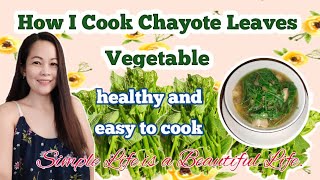 CHAYOTE LEAVES VEGETABLE  HEALTHY COOKING  JessyVG [upl. by Lowenstern915]