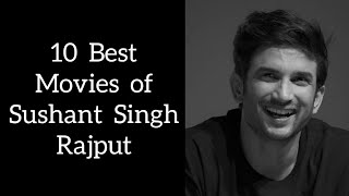 10 best movies of Sushant Singh Rajput  Sushant Singh Rajput movie list [upl. by Furey]