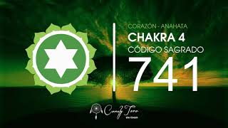 Activación Chakra 4  Corazón  con el Código Sagrado 741 [upl. by Grodin105]