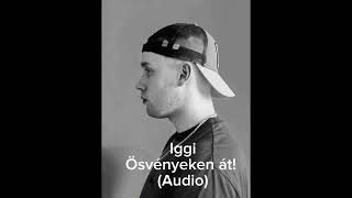 Iggi  Ösvényeken át Official Audio [upl. by Barcroft223]