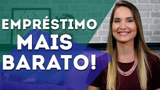 COMO PEGAR EMPRÉSTIMO MAIS BARATO [upl. by Chancelor]