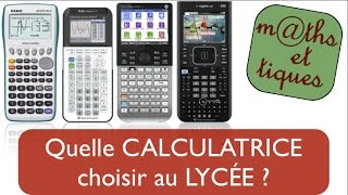 Quelle calculatrice choisir au lycée [upl. by Sumer]