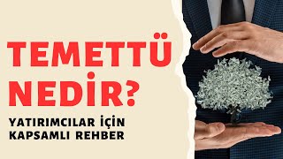 Temettü Rehberi Yatırımcılar İçin Kapsamlı Bir Bakış [upl. by Filide]